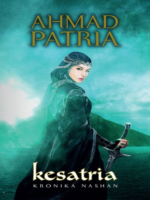 Title details for Kesatria by Ahmad Patria - Available